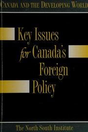 Key issues for Canada's foreign policy : Canada and the developing world.