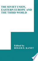 The Soviet Union, Eastern Europe, and the Third World /