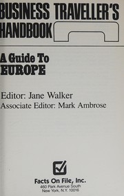 Business traveller's handbook, a guide to Europe /