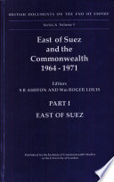 East of Suez and the Commonwealth, 1964-1971 /