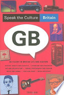 Britain : be fluent in British life and culture /