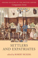 Settlers and expatriates : Britons over the seas /