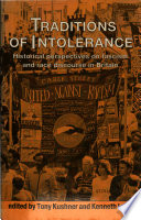 Traditions of intolerance : historical perspectives on fascism and race discourse in Britain /
