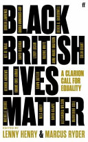 Black British lives matter /