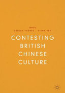 Contesting British Chinese culture /