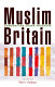 Muslim Britain : communities under pressure /