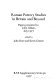 Roman pottery studies in Britain and beyond : papers presented to John Gillam, July 1977 /