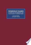 Domesday names : an index of Latin personal and place names in Domesday book /
