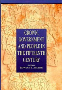 Crown, government, and people in the fifteenth century /