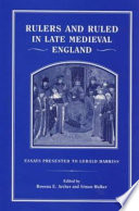 Rulers and ruled in late medieval England : essays presented to Gerald Harriss /