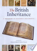 The British inheritance : a treasury of historic documents /