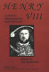 Henry VIII in history, historiography, and literature /
