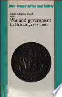 War and government in Britain, 1598-1650 /