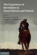 The experience of revolution in Stuart Britain and Ireland : essays for John Morrill /
