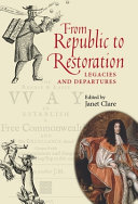 From republic to restoration : legacies and departures /