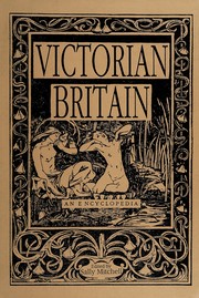 Victorian Britain : an encyclopedia /