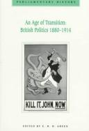 An age of transition : British politics 1880-1914 /