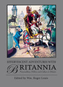 Effervescent adventures with Britannia : personalities, politics and culture in Britain /