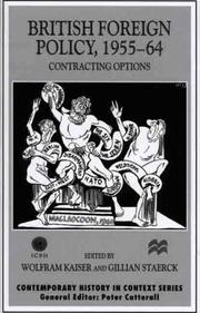 British foreign policy, 1955-64 : contracting options /