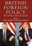 British Foreign Policy : The New Labour Years /