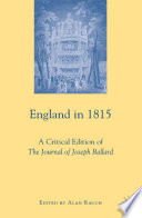 England in 1815 : A Critical Edition of The Journal of Joseph Ballard /