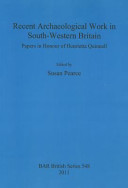 Recent archaeological work in south-western Britain : papers in honour of Henrietta Quinnell /