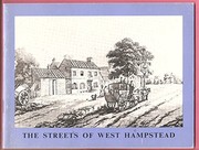 The streets of West Hampstead : an historical survey of streets, houses and residents /