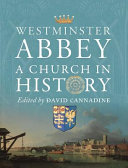 Westminster Abbey : a church in history /