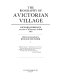 The Biography of a Victorian village : Richard Cobbold's account of Wortham Suffolk, 1860 /