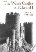 The Welsh castles of Edward I /