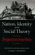 Nation, identity and social theory : perspectives from Wales /