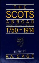 The Scots abroad : labour, capital, enterprise, 1750-1914 /