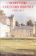 Scottish country houses, 1600-1914 /