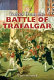 Voices from the Battle of Trafalgar /