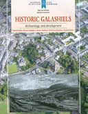 Historic Galashiels : archaeology and development /