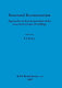 Structural reconstruction : approaches to the interpretation of the excavated remains of buildings /