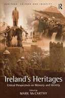 Ireland's heritages : critical perspectives on memory and identity /