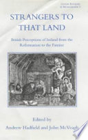 Strangers to that land : British perceptions of Ireland from the Reformation to the Famine /