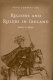 Regions and rulers in Ireland, 1100-1650 : essays for Kenneth Nicholls /