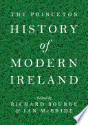 The Princeton history of modern Ireland /