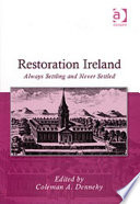 Restoration Ireland : always settling and never settled /