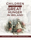 Children and the great hunger in Ireland /