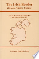 The Irish border : history, politics, culture /