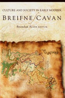Culture and society in early modern Breifne-Cavan /