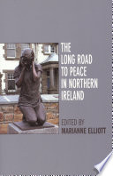 The long road to peace in Northern Ireland : peace lectures from the Institute of Irish Studies at Liverpool University /