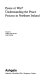 Peace or war? : understanding the peace process in Northern Ireland /