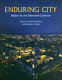 Enduring city : Belfast in the twentieth century /