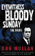 Eyewitness Bloody Sunday /