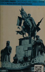 Czechoslovakia : crossroads and crises, 1918-88 /