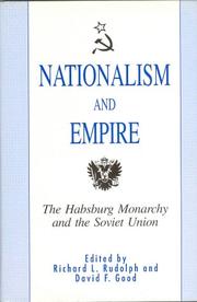 Nationalism and empire : the Habsburg Empire and the Soviet Union /